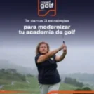 Modelo de negocio de una academia de golf: 3 estrategias probadas para multiplicar ingresos este 2026