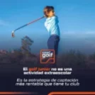 Programa júnior de golf: 3 modelos para multiplicar ingresos en tu club