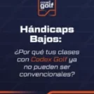 Diagnóstico del swing con sensores: el método de Codex Golf para hándicap bajo