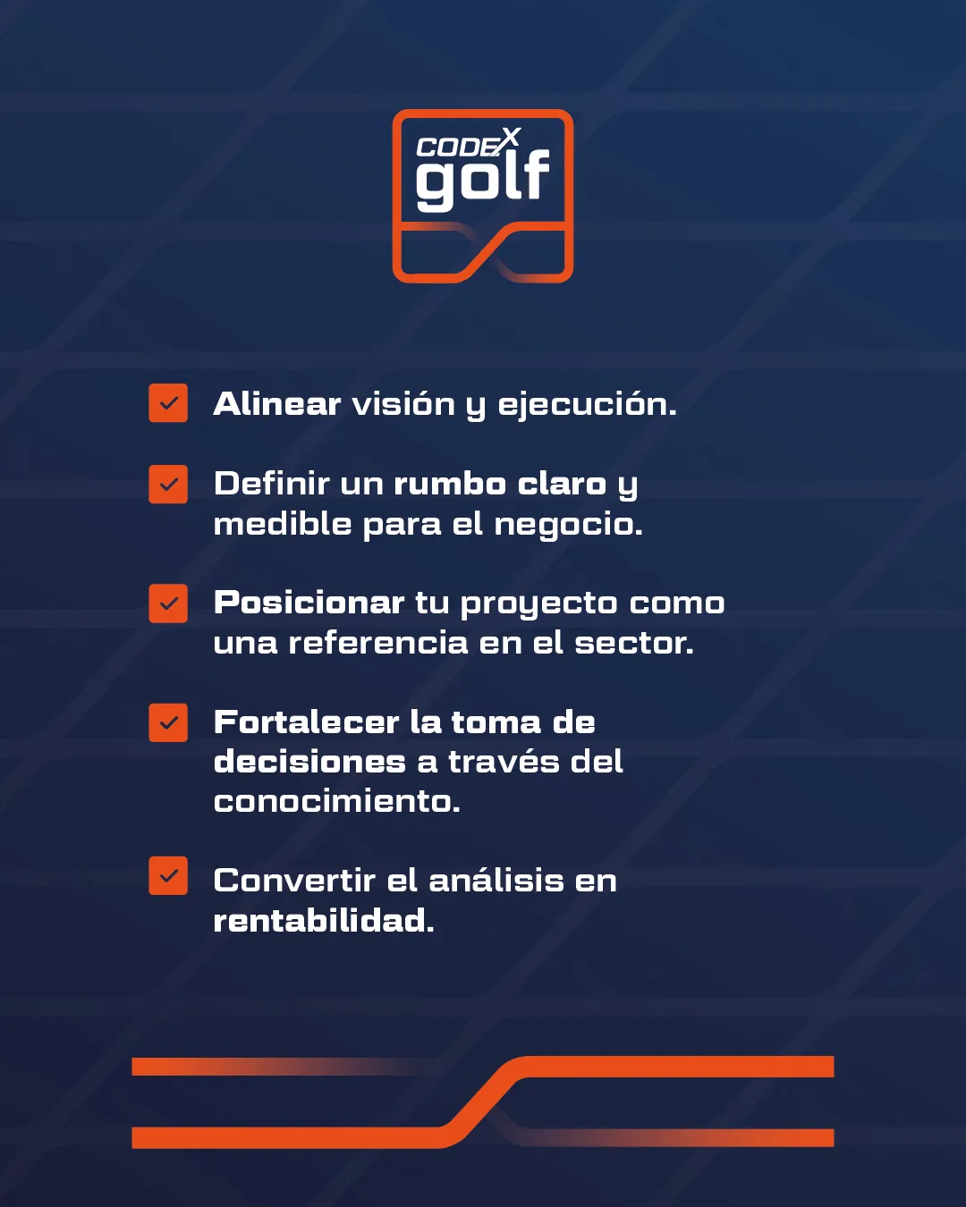Qué consigue la consultoría de golf de Codex Golf: alinear visión y ejecución, definir un rumbo medible, posicionar el proyecto, fortalecer decisiones y convertir el análisis en rentabilidad